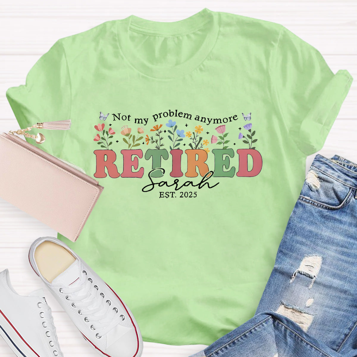 Personalized Name Not My Problem Anymore Teacher T-Shirt