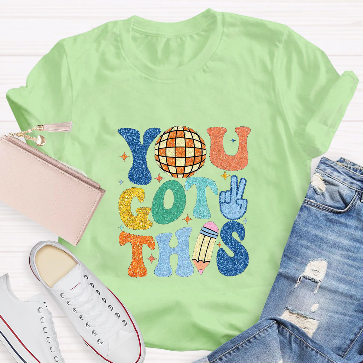 You Got This Teacher T-Shirt