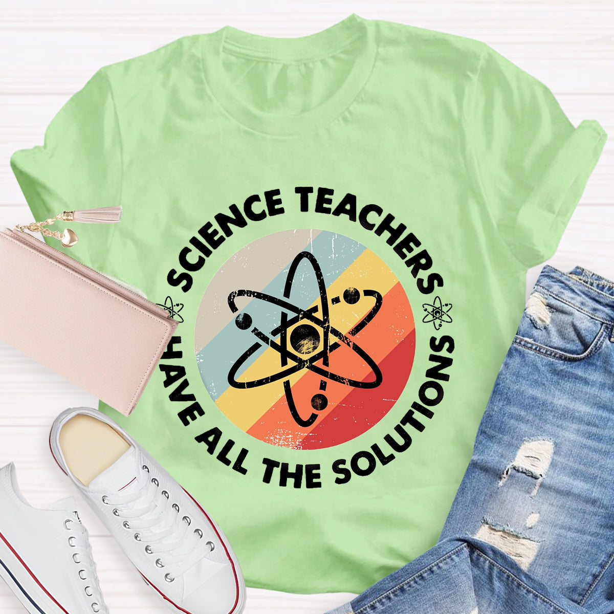 Science Teacher Have All The Solutions T-Shirt