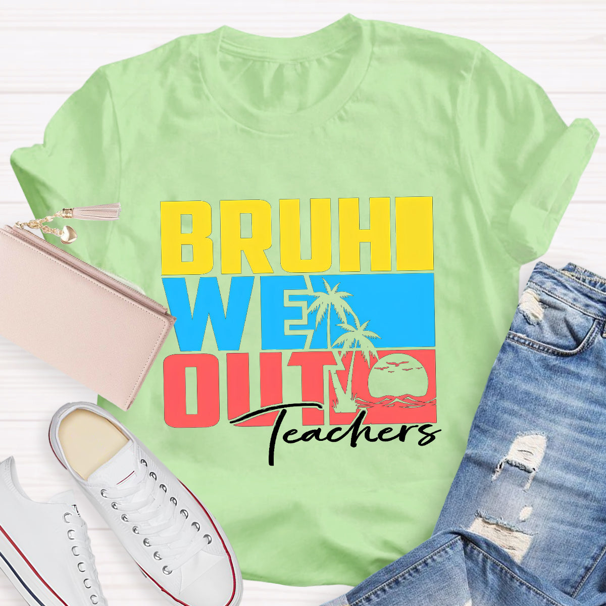 Bruh We Out Summer Beach Teacher T-Shirt