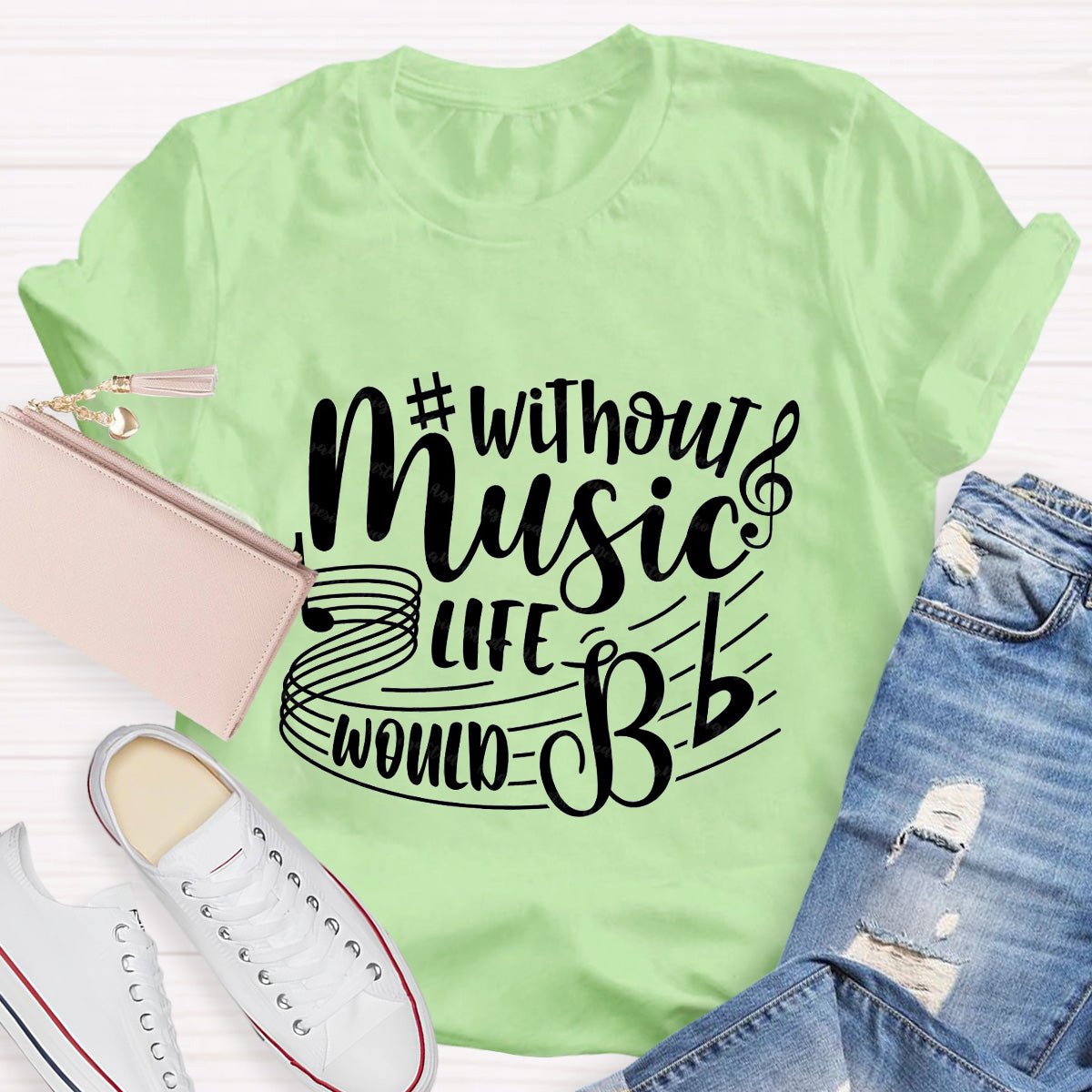Without Music Life Would Be Teacher T-Shirt