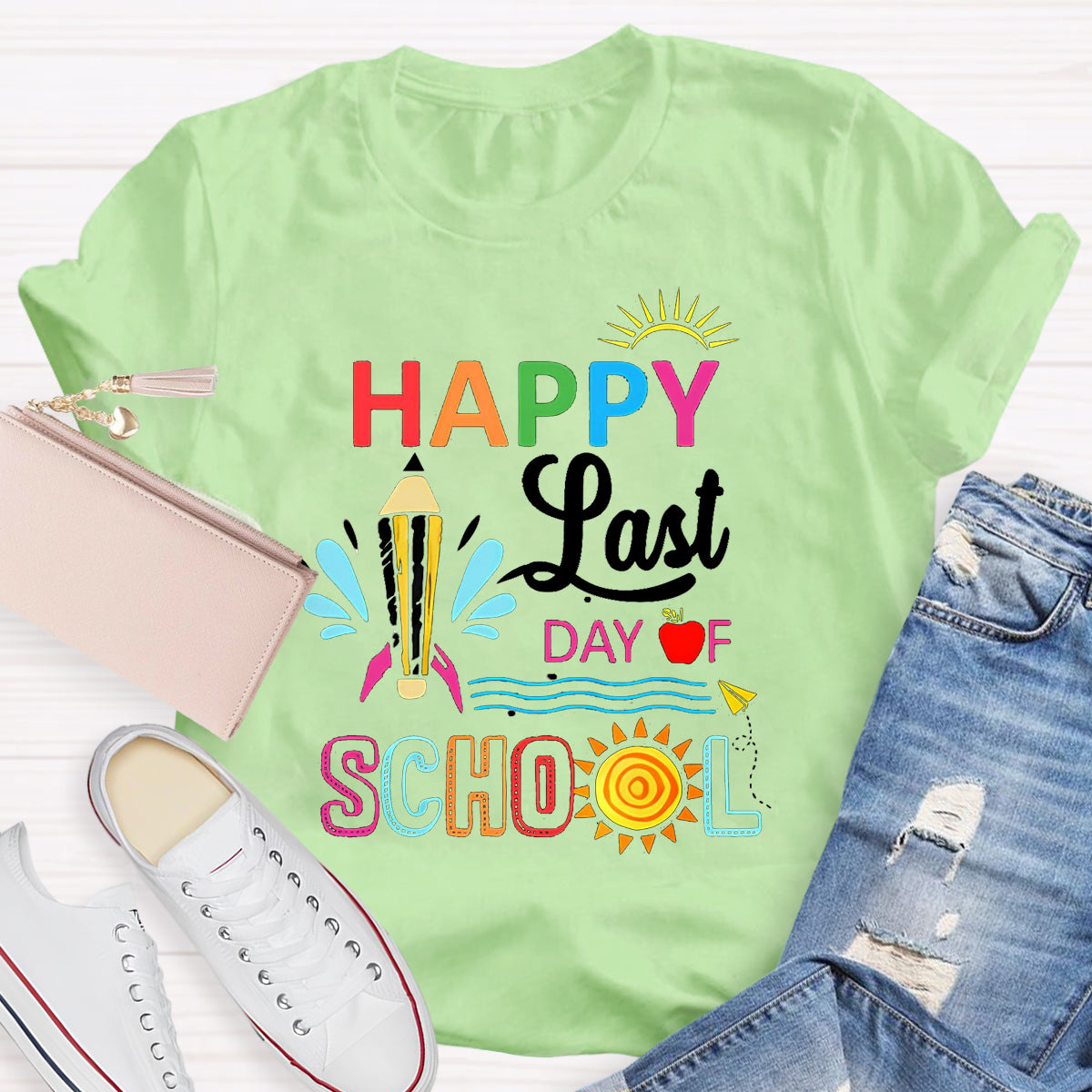 Sunshine Happy Last Dy Of School Teacher T-Shirt