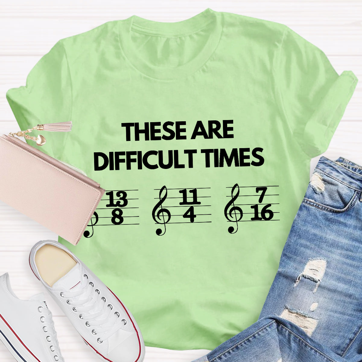 These Are Difficult Times Music Teacher T-Shirt