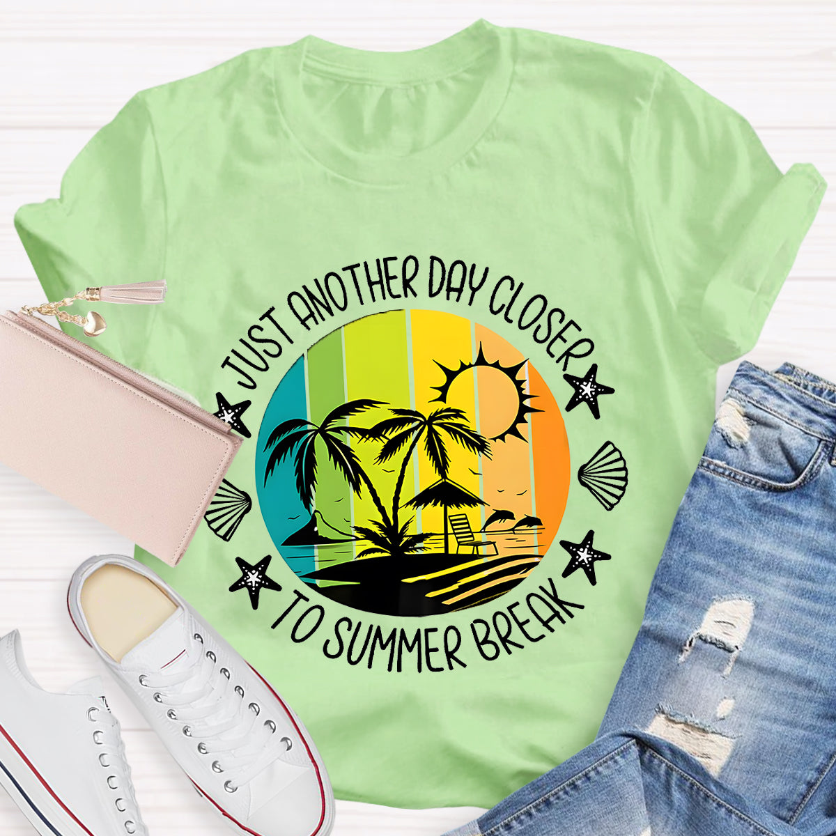 Just Another Day Closer Summer Break Teacher T-Shirt