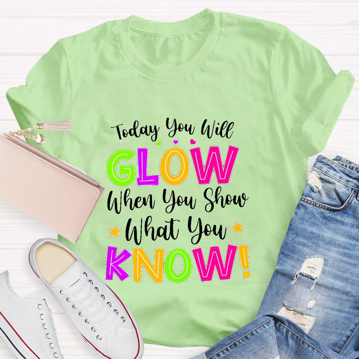 Today You Will Grow Teacher T-Shirt