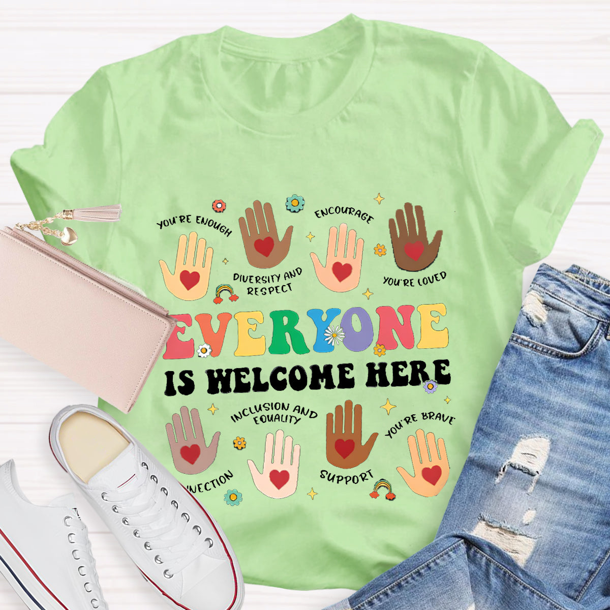 Everyone Is Welcome Here Teacher T-Shirt