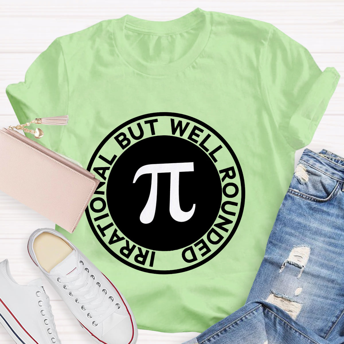 Irrational But Well Rounded Pi Day T-Shirt