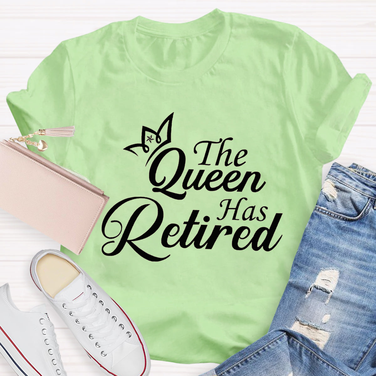 The Queen Has Retired Teacher T-Shirt