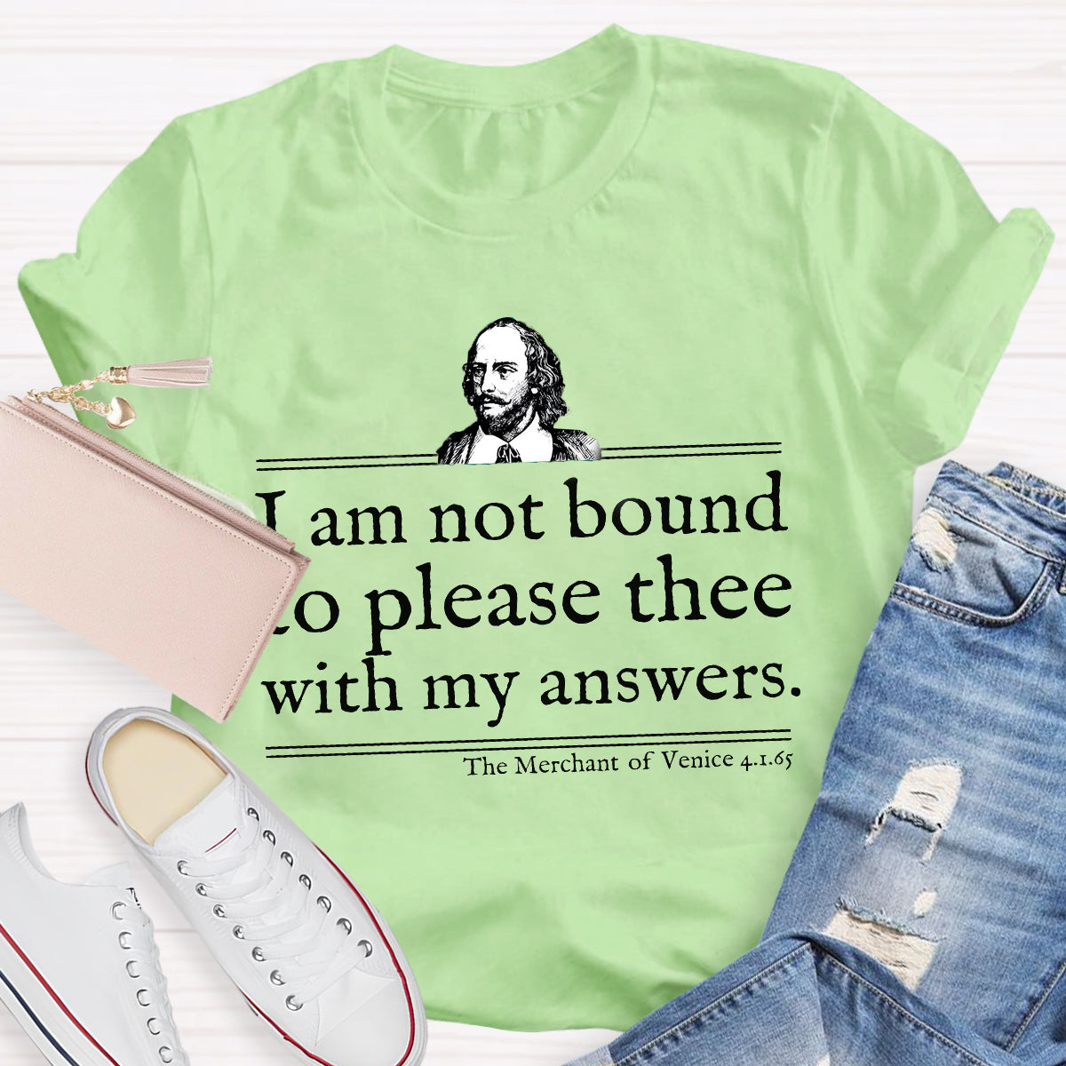I Am Not Bound To Please Thee With My Answers Teacher T-Shirt