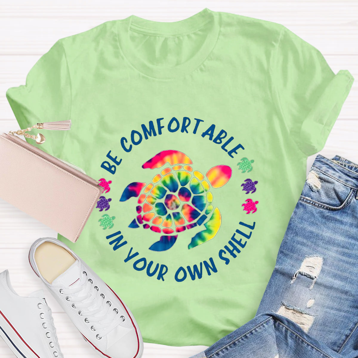 Be Comfortable In Your Own Shell Turtle Hippie Quote T-Shirt