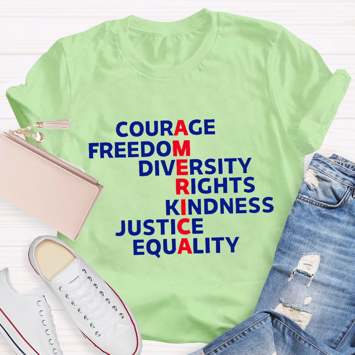 Courage Freedom Diversity Right Kindness Justice Equality America Teacher T-Shirt