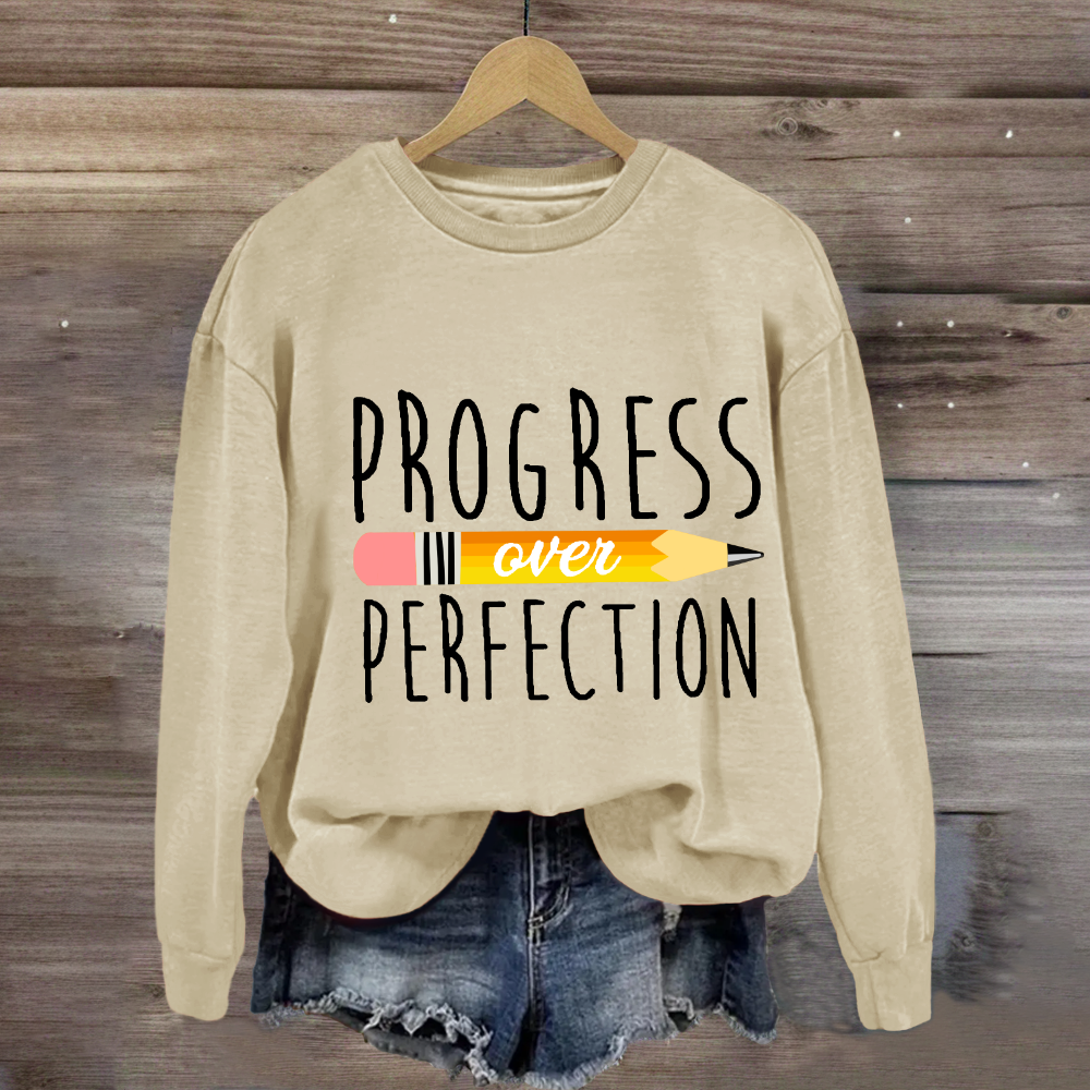 Progress Over Perfection Pencil Sweatshirt