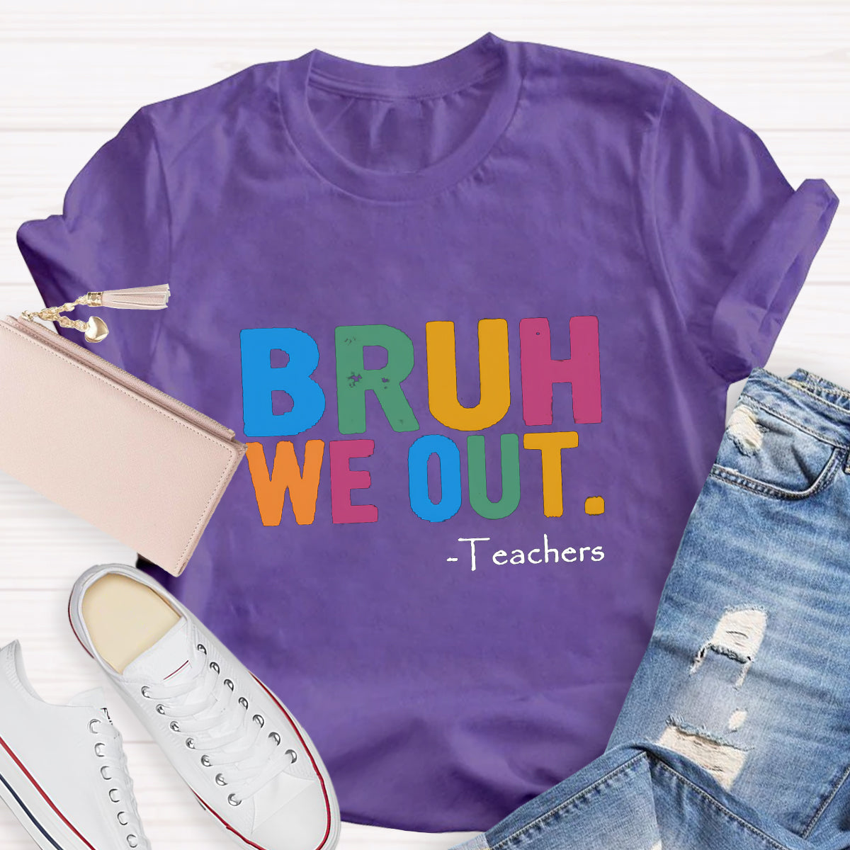 Bruh We Out Teachers T-shirt