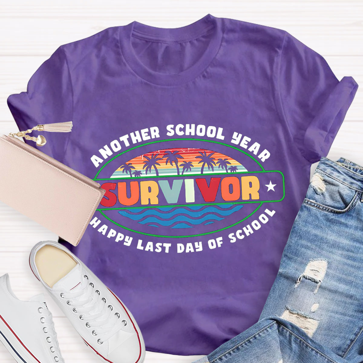Another School Year Survivor Happy Last Day Of School Teacher T-Shirt