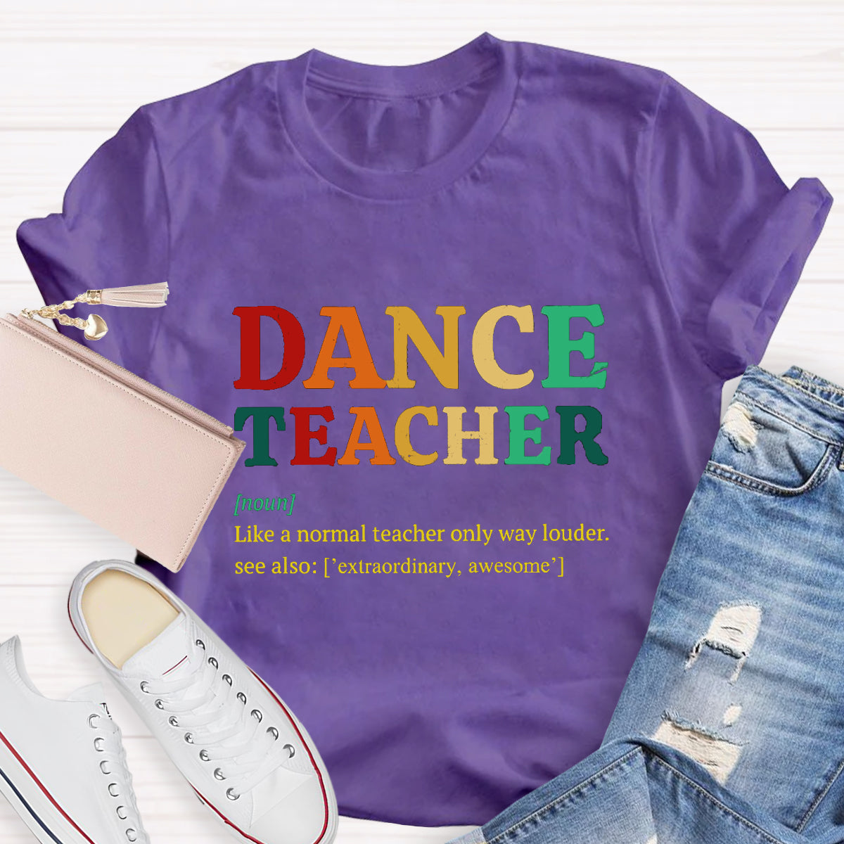 Dance Teacher Like A Normal Teacher But Cooler T-Shirt
