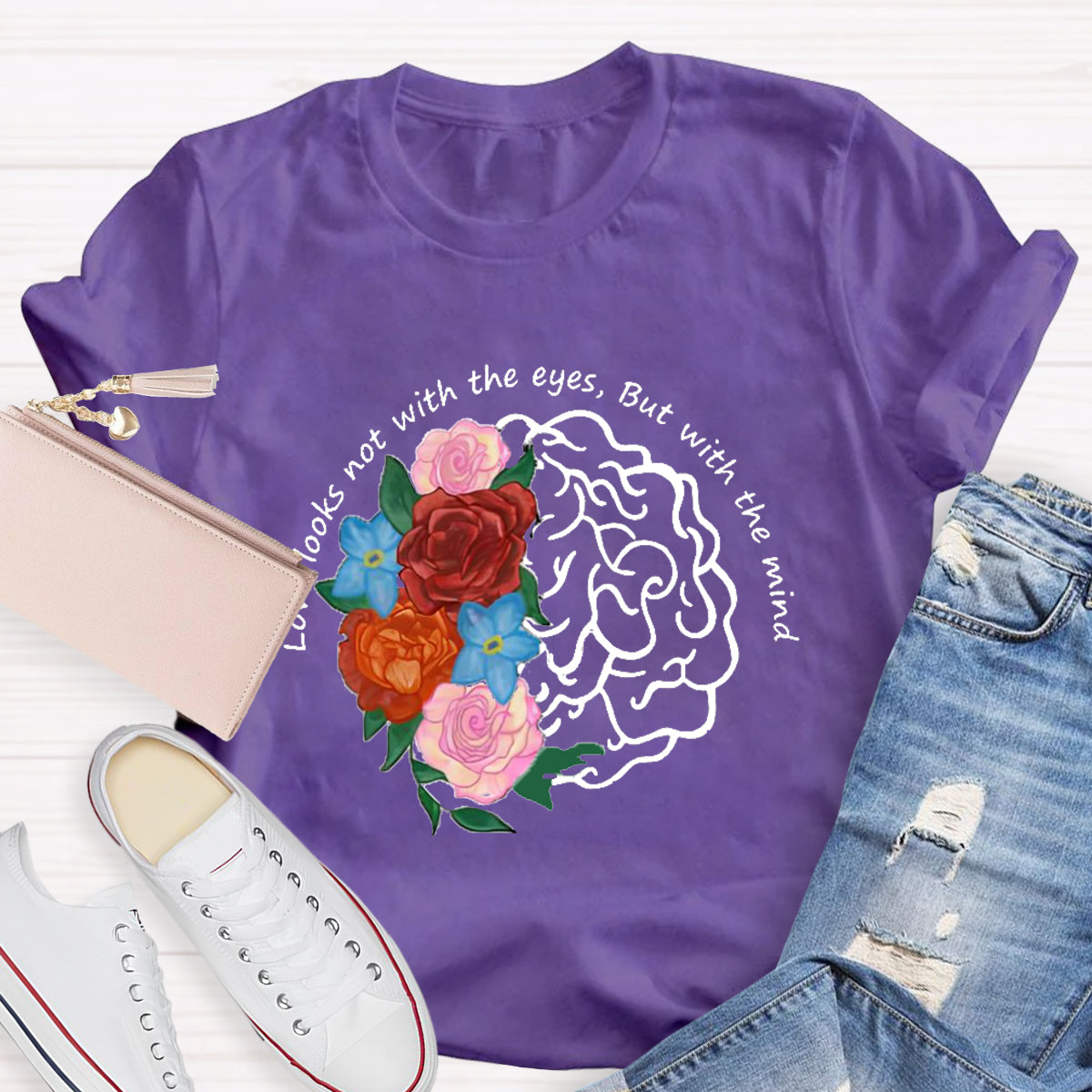 Love Looks Not With The Eyes But With The Mind Teacher T-Shirt