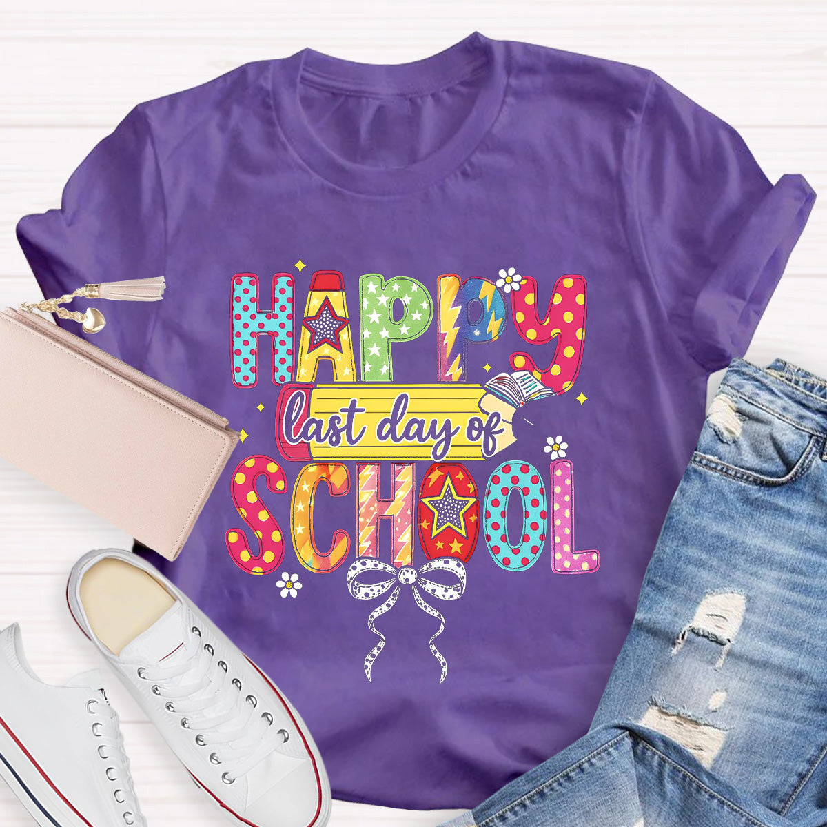 Happy Last Day Of School Teacher T-Shirt