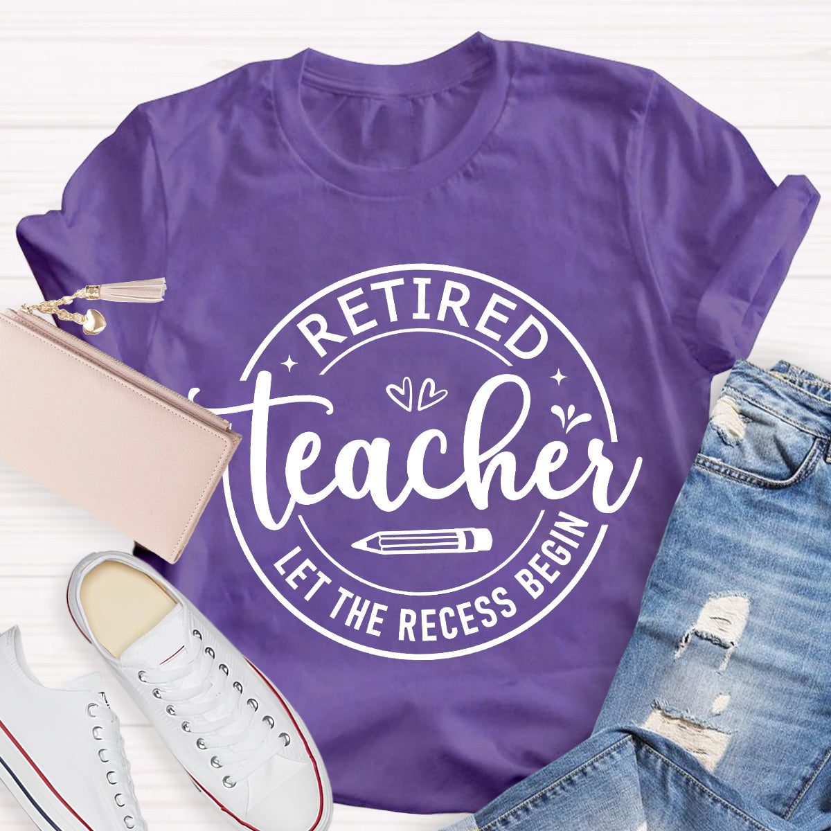 Retired Teacher Let The Recess Begin T-Shirt