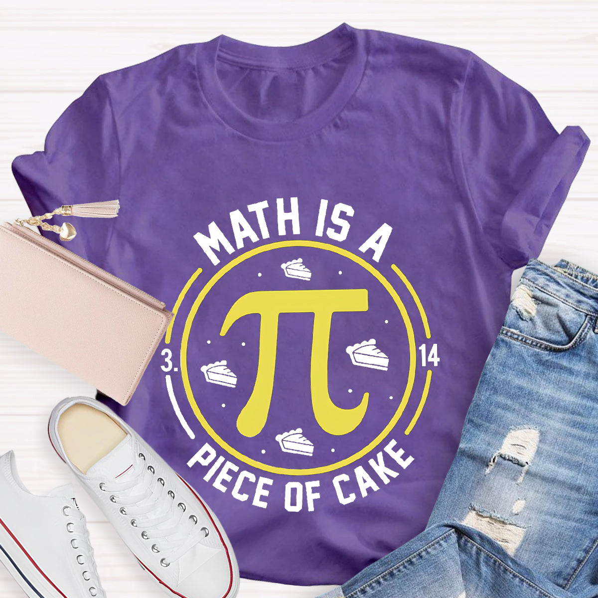Math Is A Piece Of Cake Teacher T-Shirt