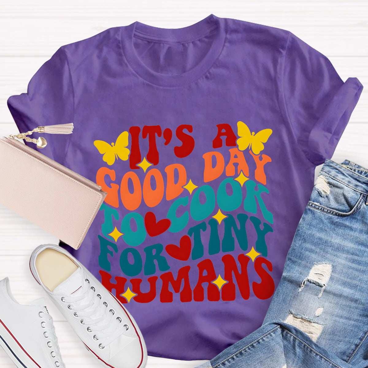 It's A Good Day To Cook For Tiny Humans Teacher T-Shirt