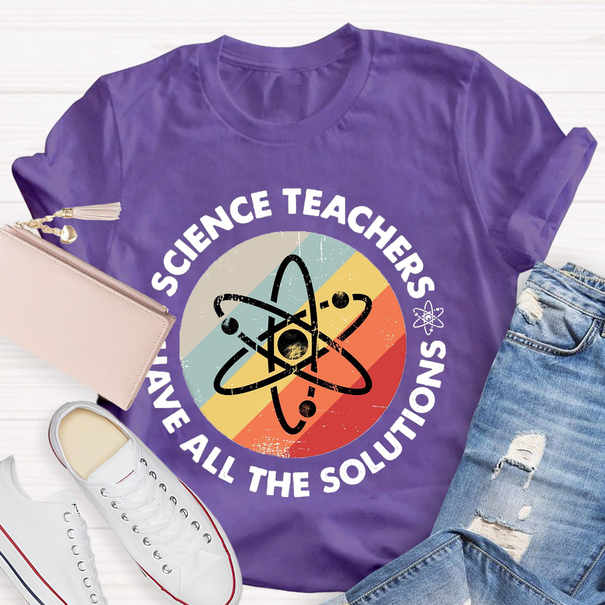 Science Teacher Have All The Solutions T-Shirt