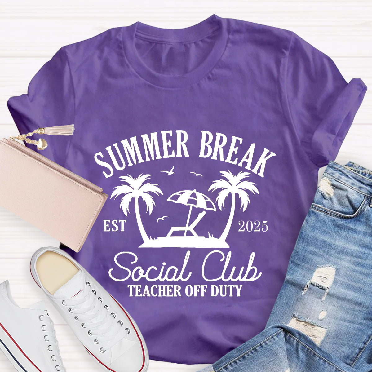 Summer Break Social Club Teachers Off Duty T-Shirt