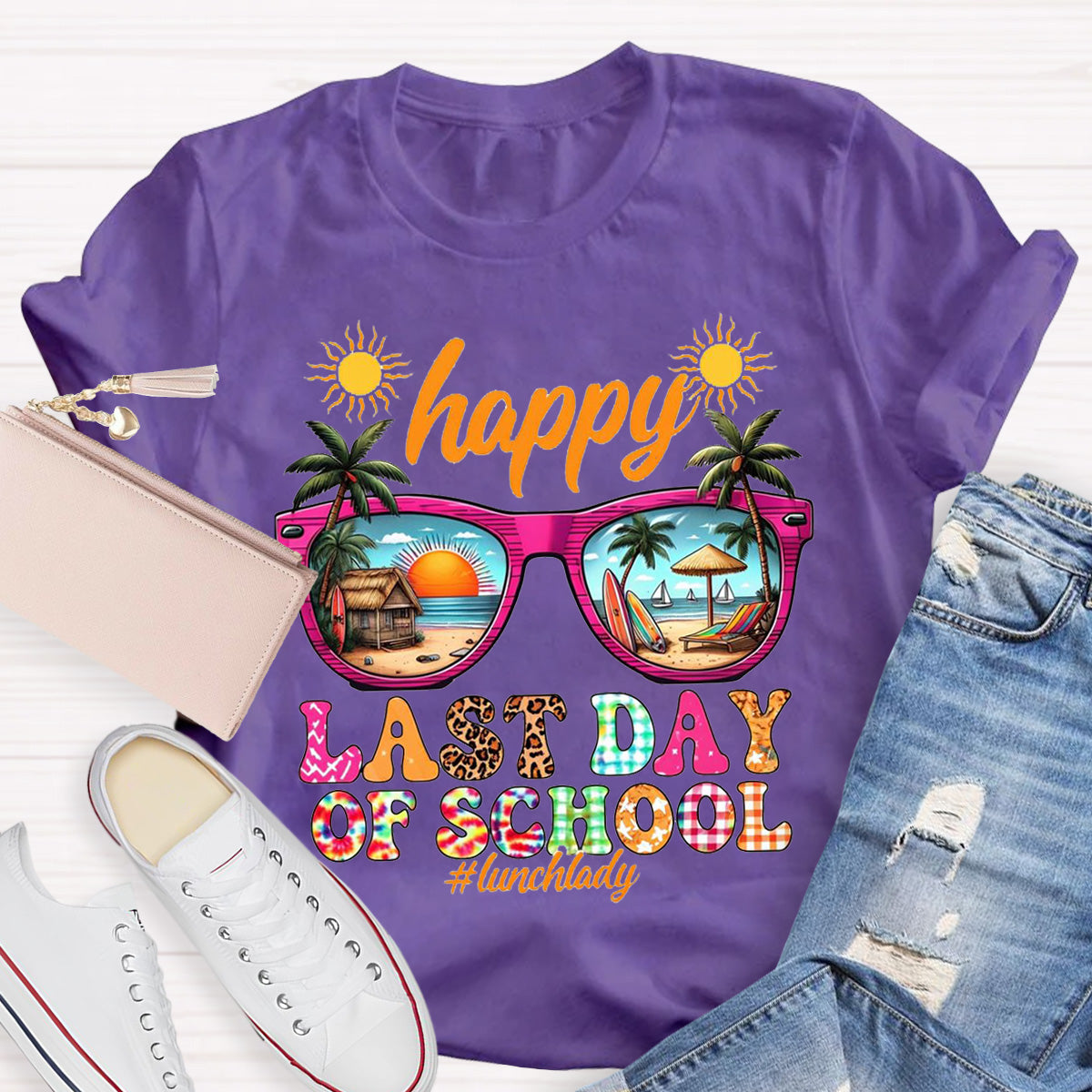 Happy Last Day Of School Teacher T-Shirt