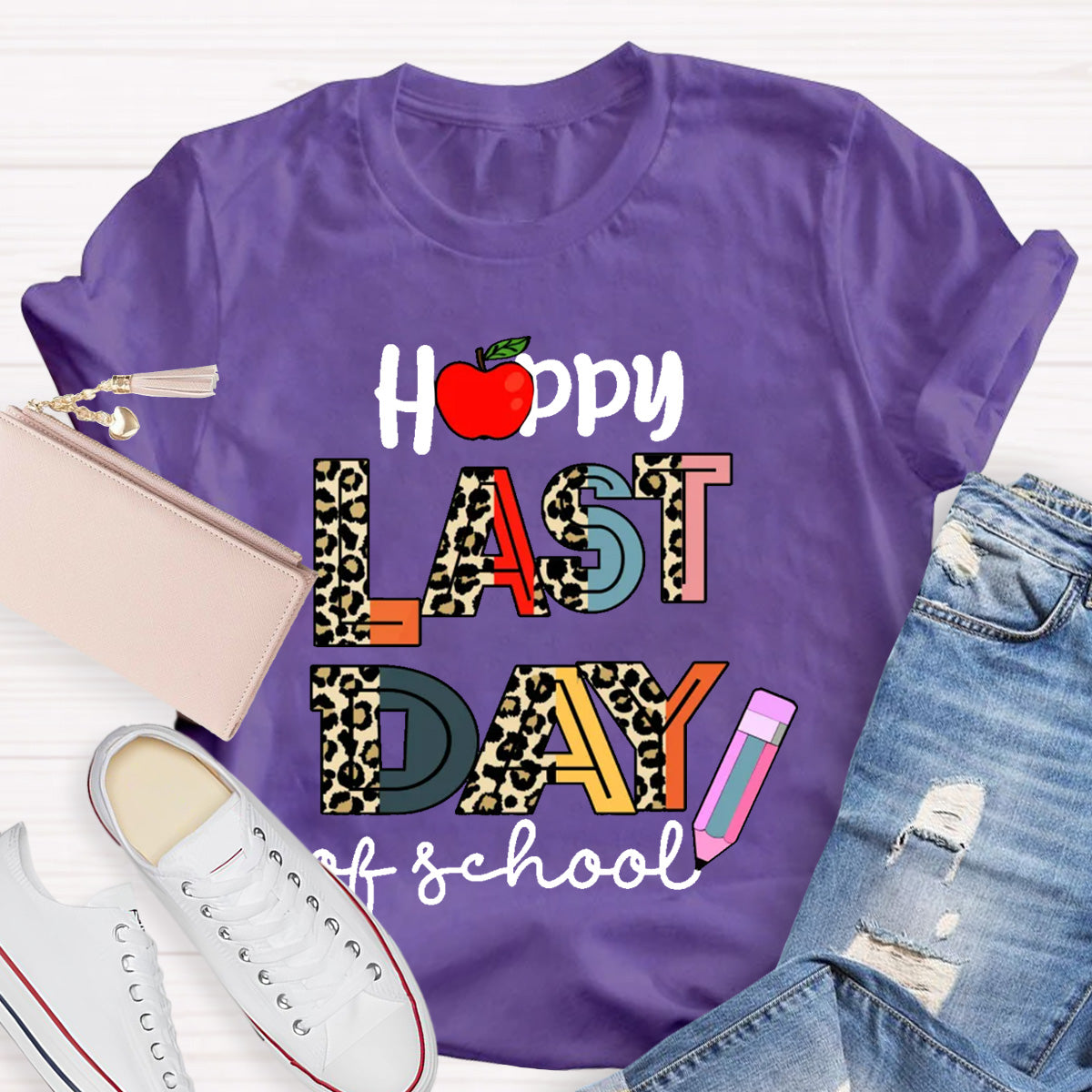 Happy Last Day Of School Apple Teacher T-Shirt