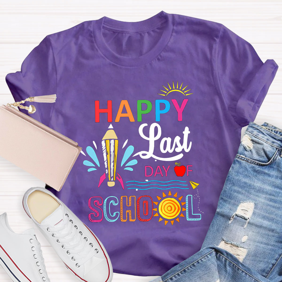 Sunshine Happy Last Dy Of School Teacher T-Shirt