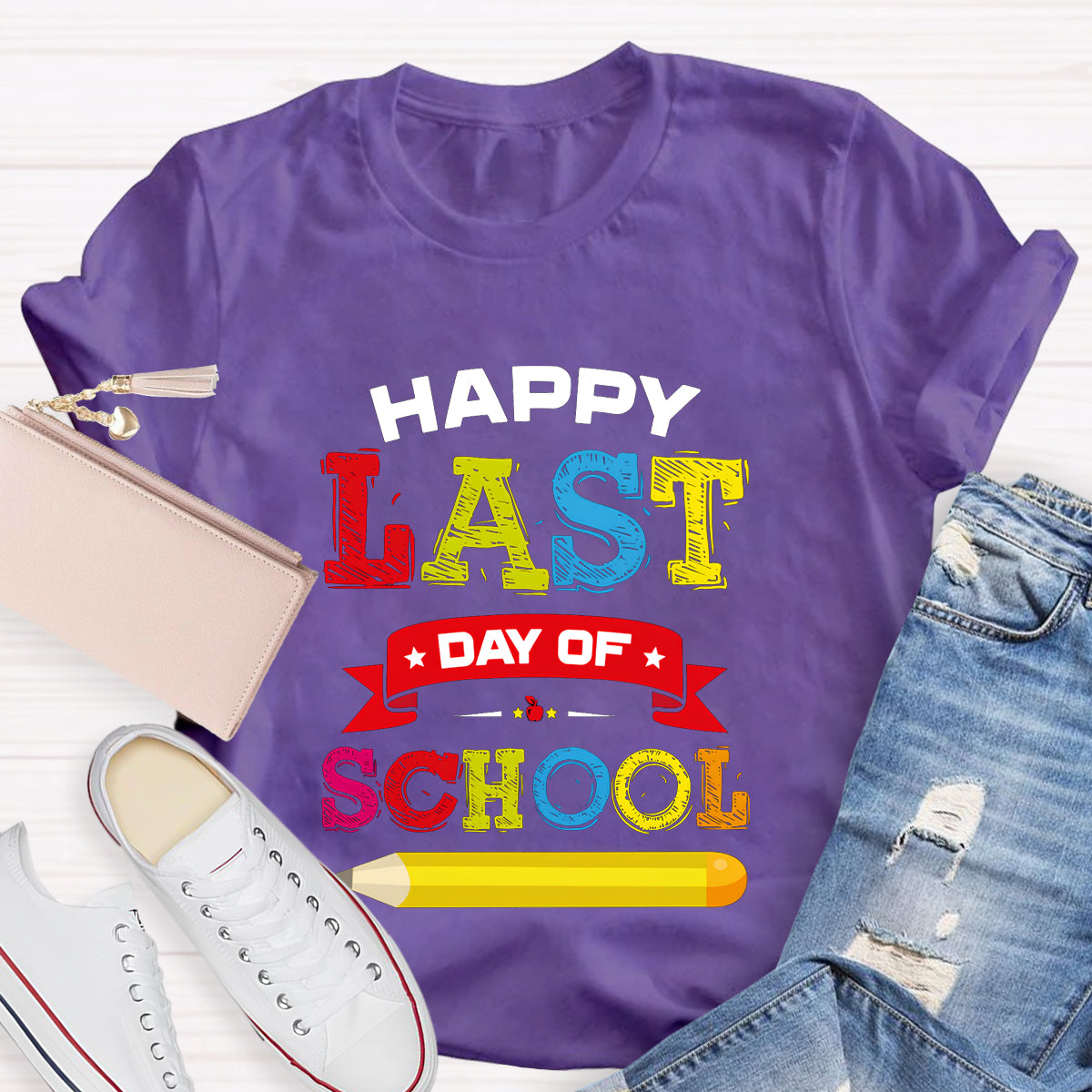 Happy Last Day Of School Pencil T-Shirt