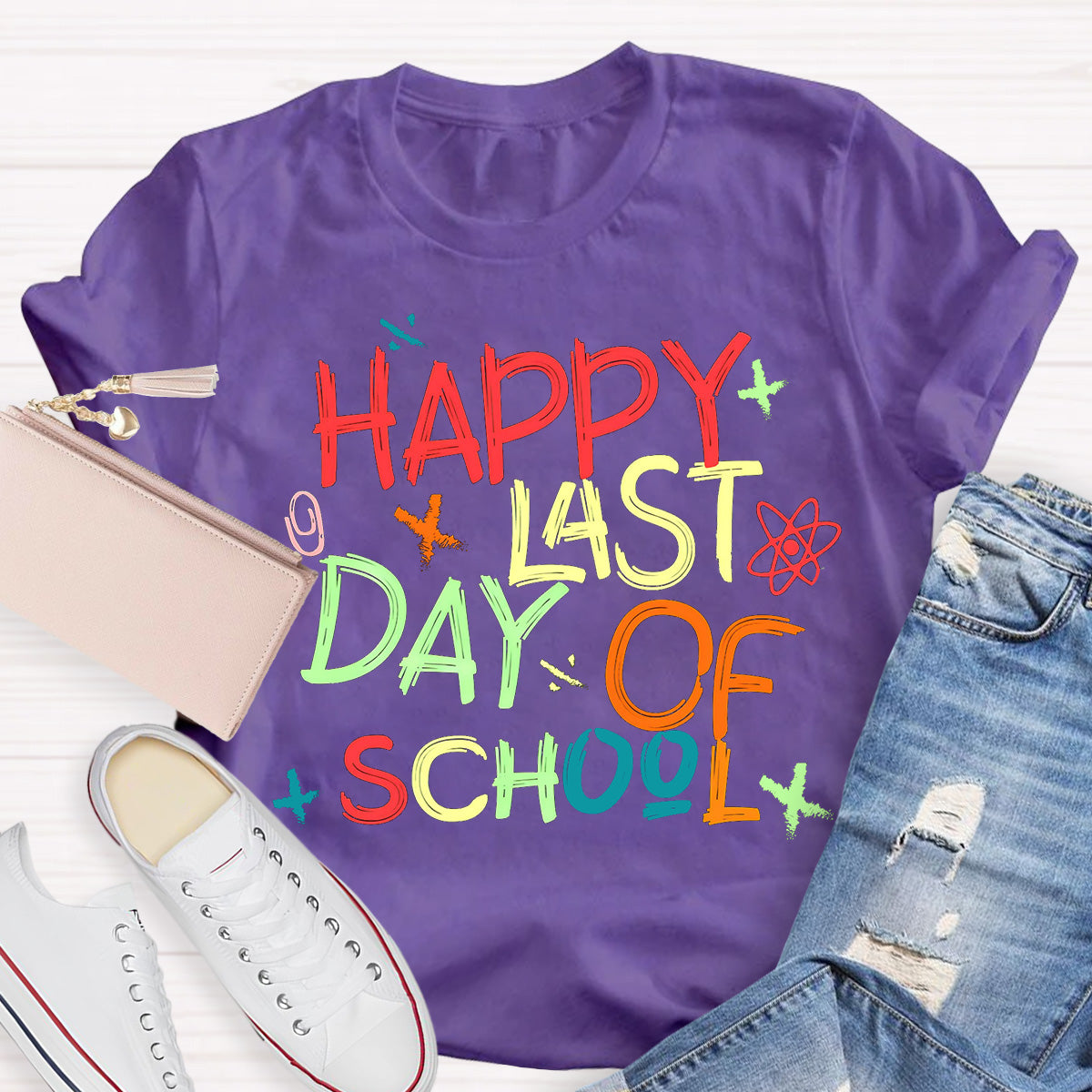 Happy Last Day Of School Teacher T-Shirt