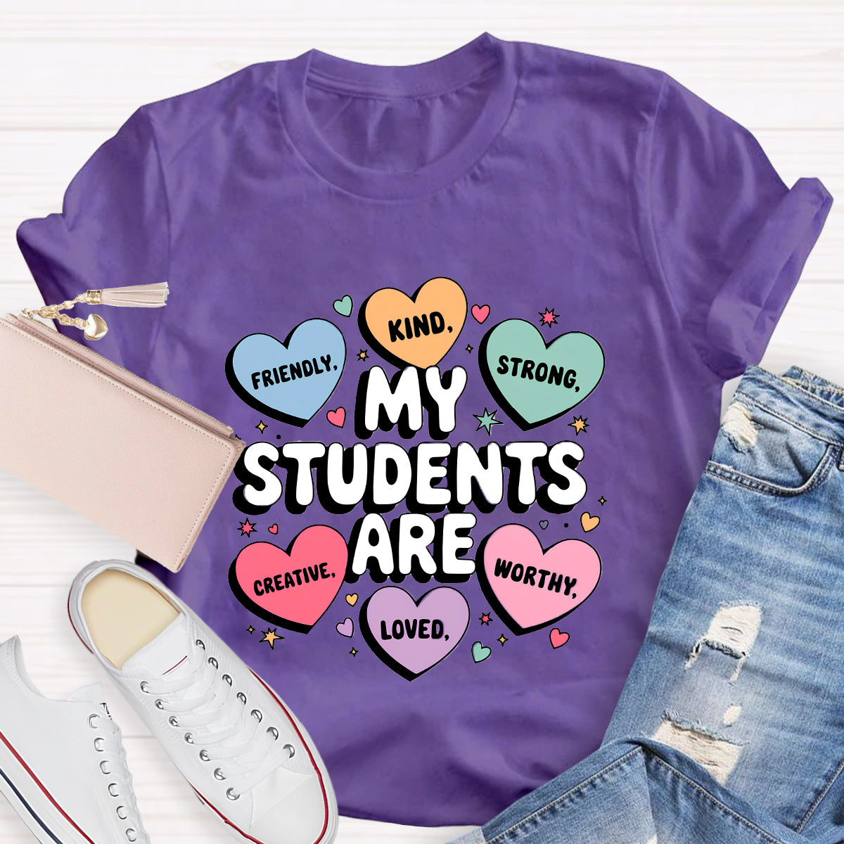 My Students Are Friendly Loved Brave Teacher T-Shirt