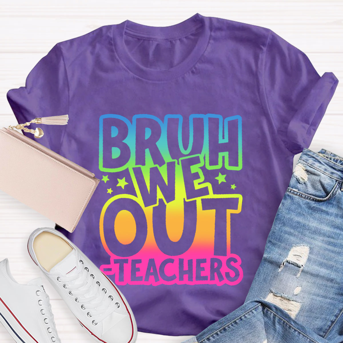 Bruh We Out Teachers Teacher T-Shirt