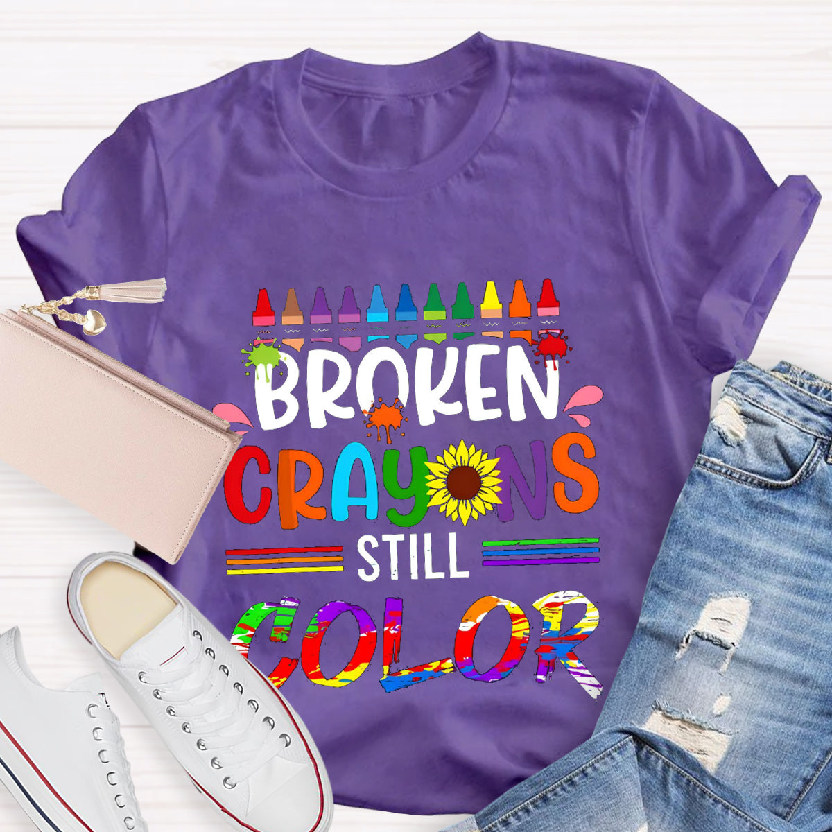 Broken Crayons Still Color Teacher T-Shirt