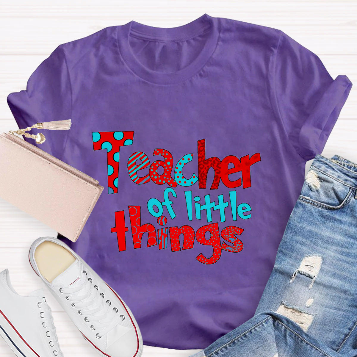 Teacher Of Little Things Teacher T-Shirt