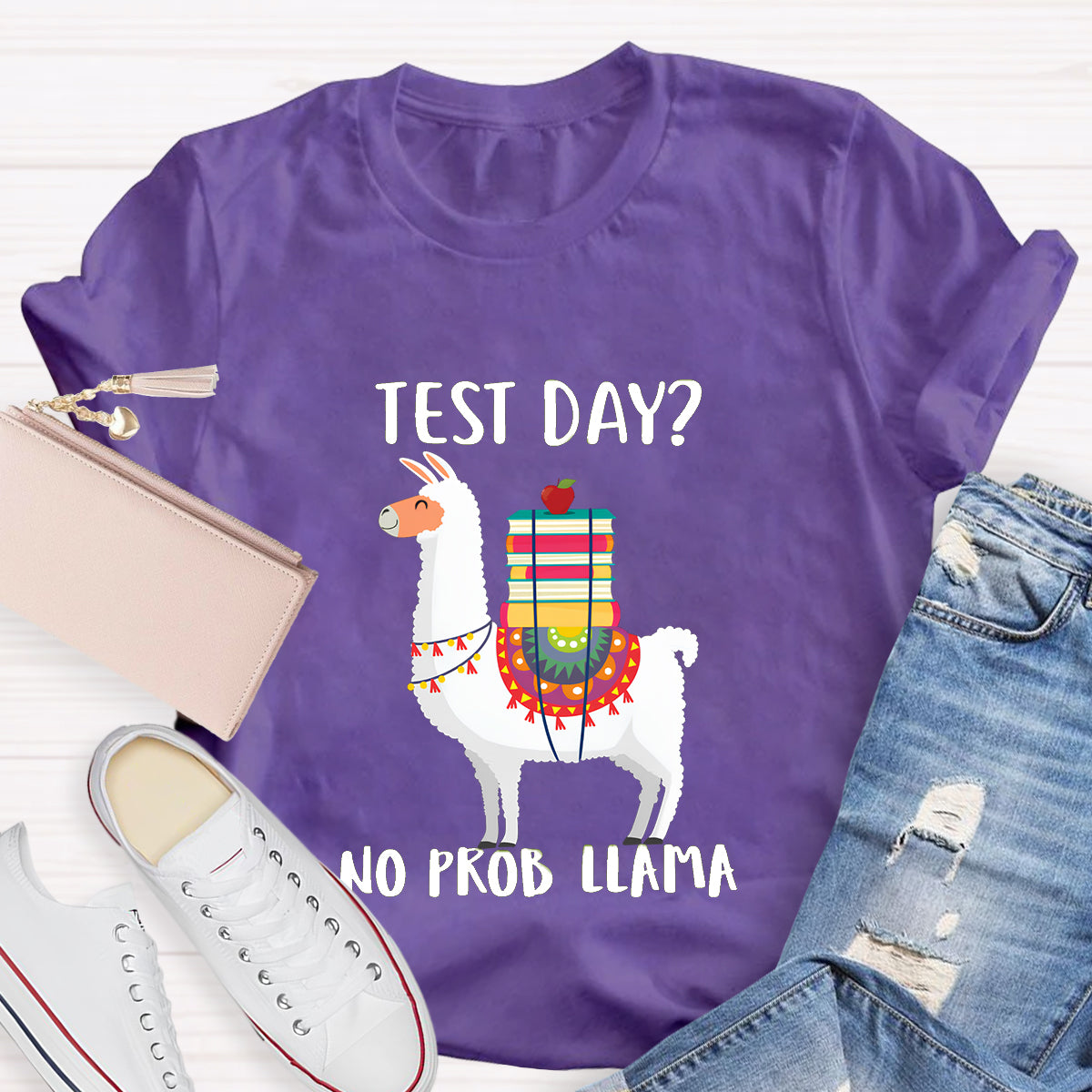 Test Day No Prob Llama Funny Teacher T-Shirt