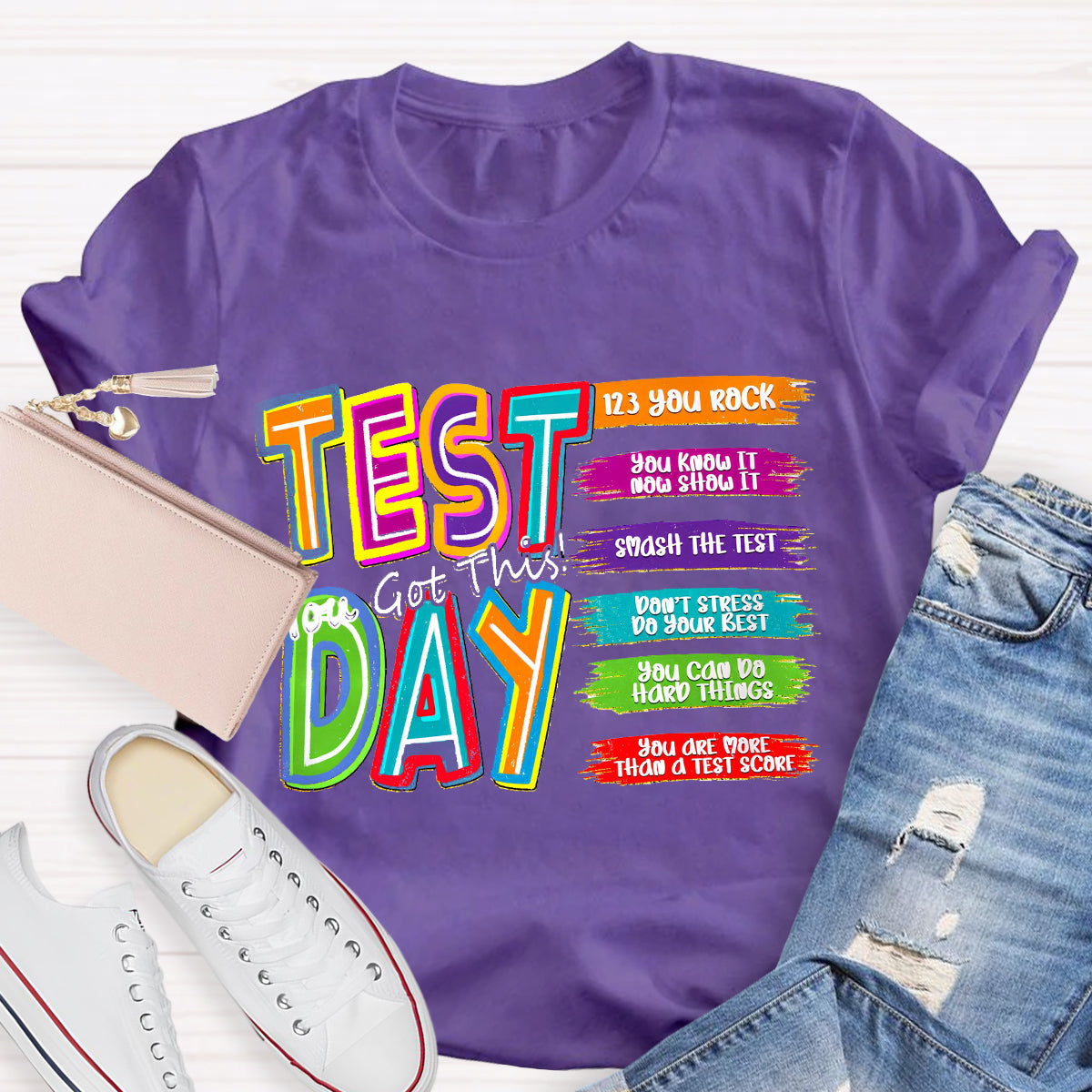 Test Day You Got This You Know It Teacher T-Shirt