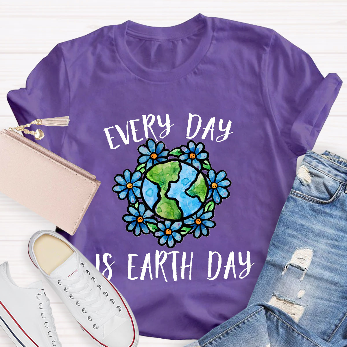 Everyday Is Earth Day Teacher T-Shirt