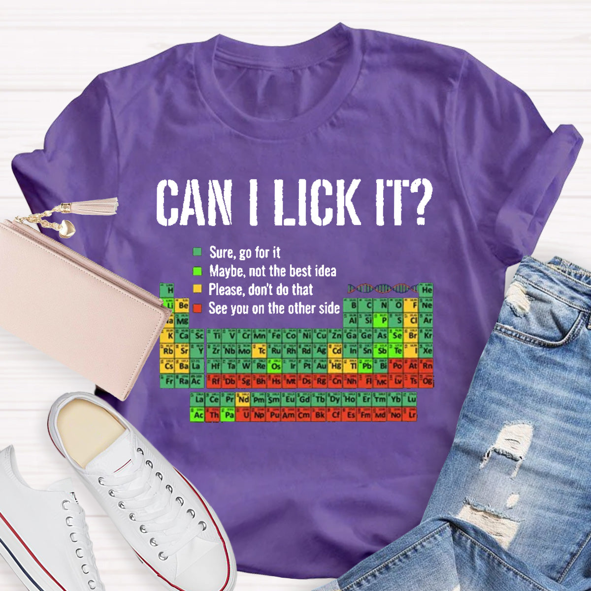 Can I Lick It Funny Science Teacher T-Shirt
