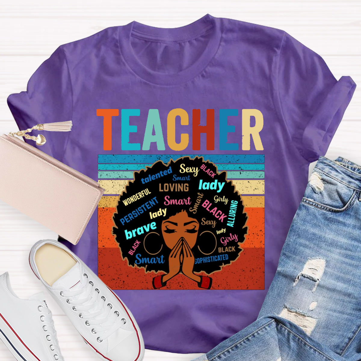 Wonderful Brave Loving Lady Smart Teacher T-Shirt