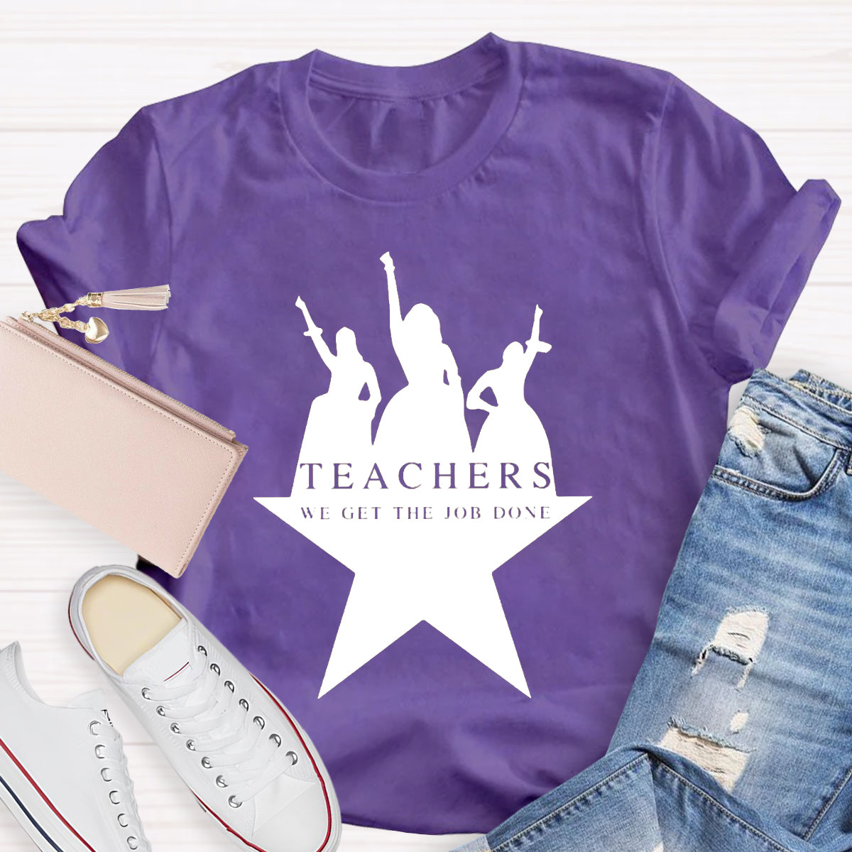 Teachers We Get The Job Done Teacher T-Shirt