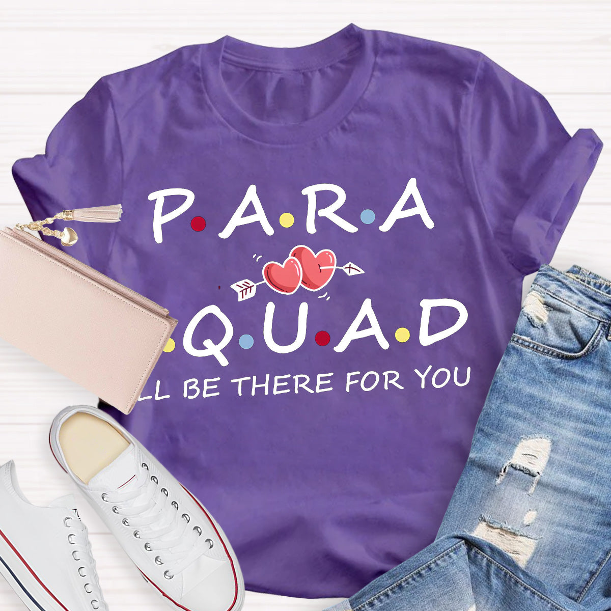 Para Squad I'll Be There For You Teacher T-Shirt