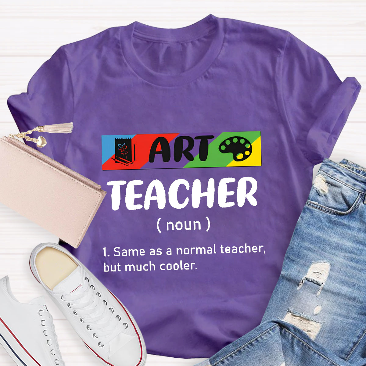 Art Teacher Same As Normal Teacher But Much Cooler T-Shirt
