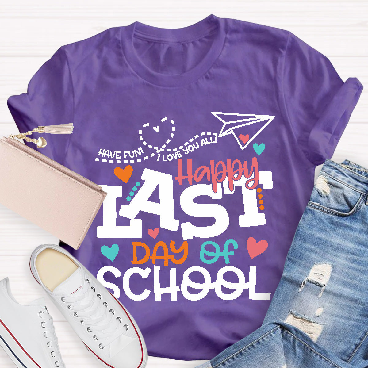 Happy Last Day Of School Teacher T-Shirt