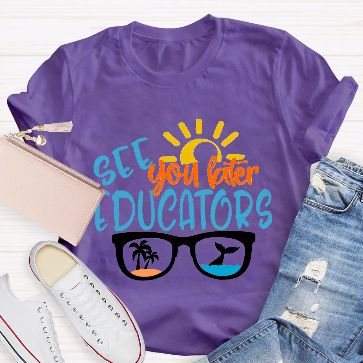 See You Later Educators T-Shirt