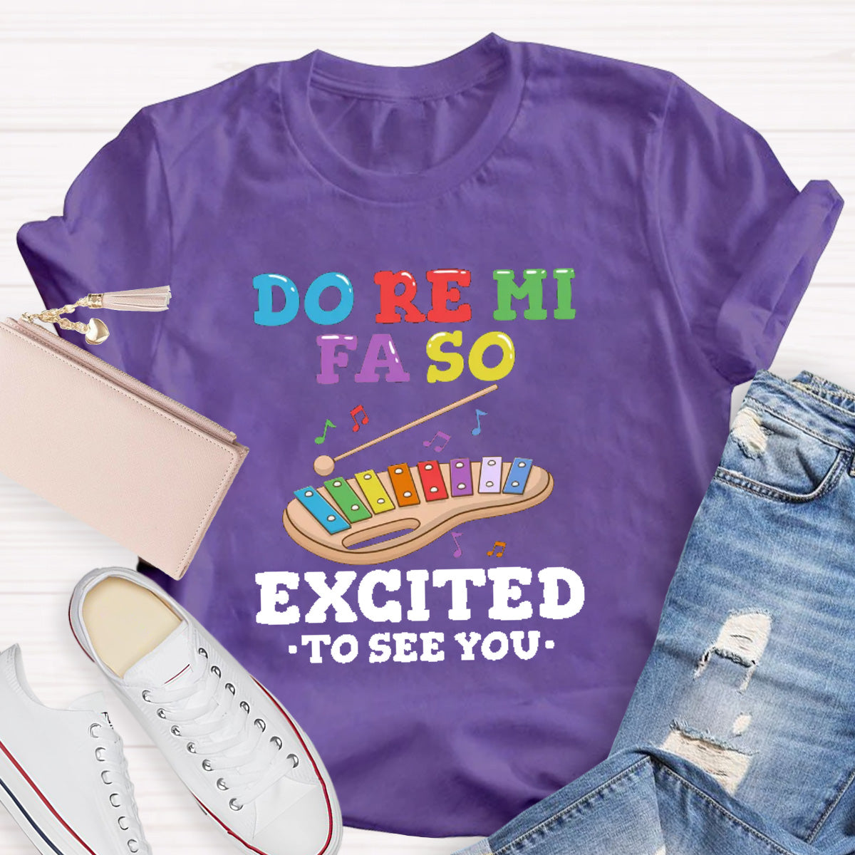 Do Re Mi Excited To See You Teacher T-Shirt