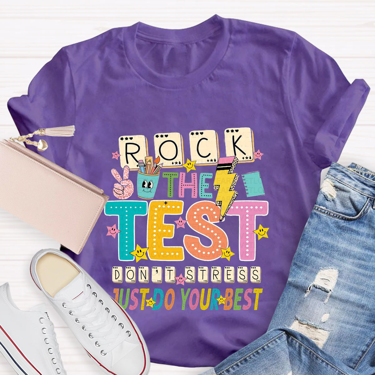 Rock The Test Just Do Your Best T-Shirt