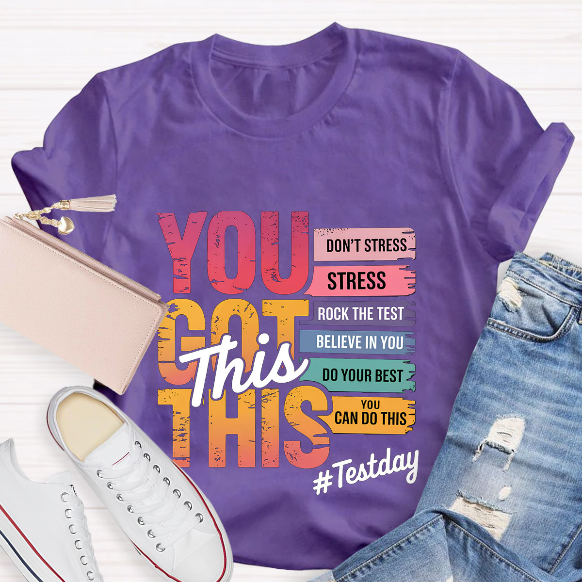 You Got This Don't Stress Teacher T-Shirt