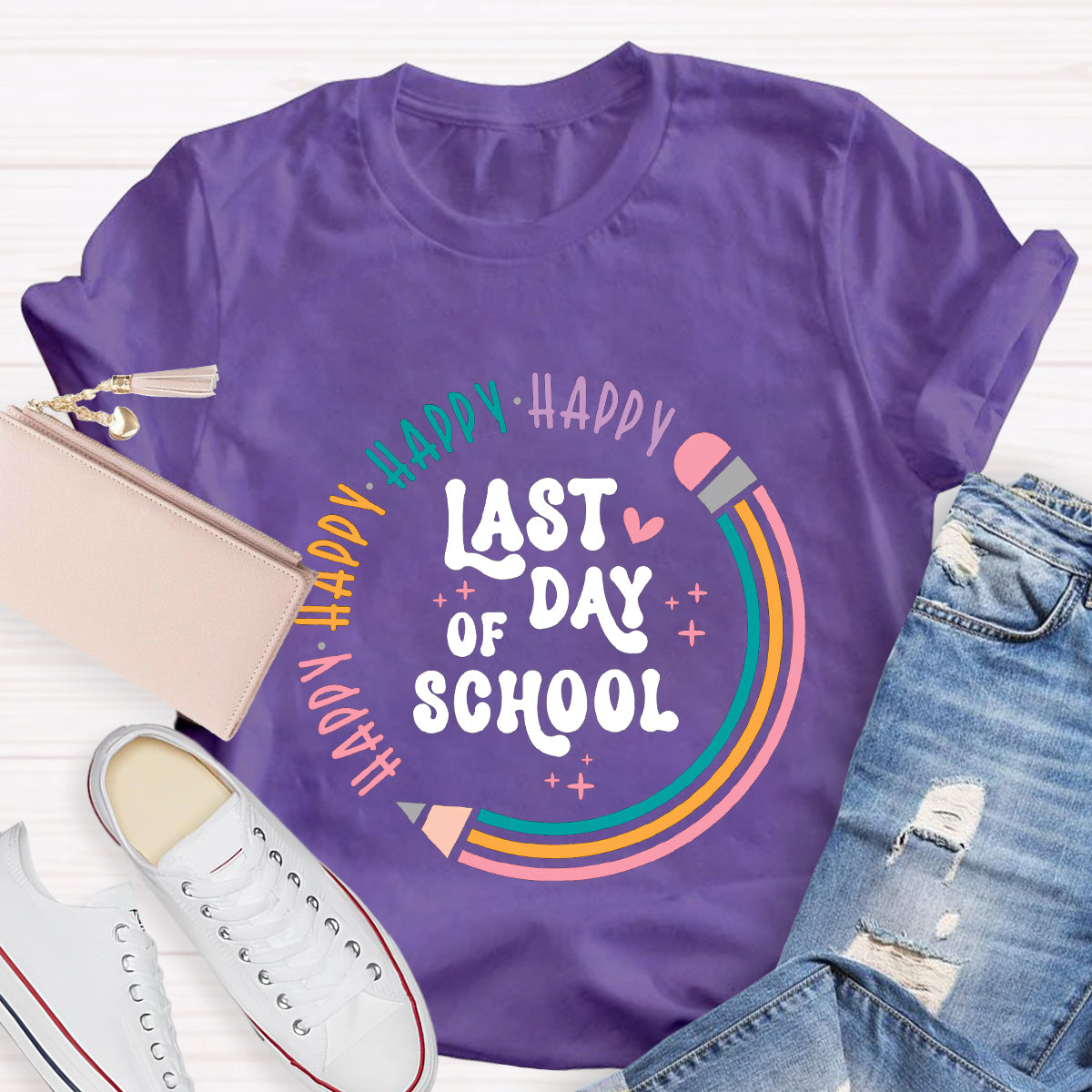 Happy Happy Last Day Of School Pencil Teacher T-Shirt