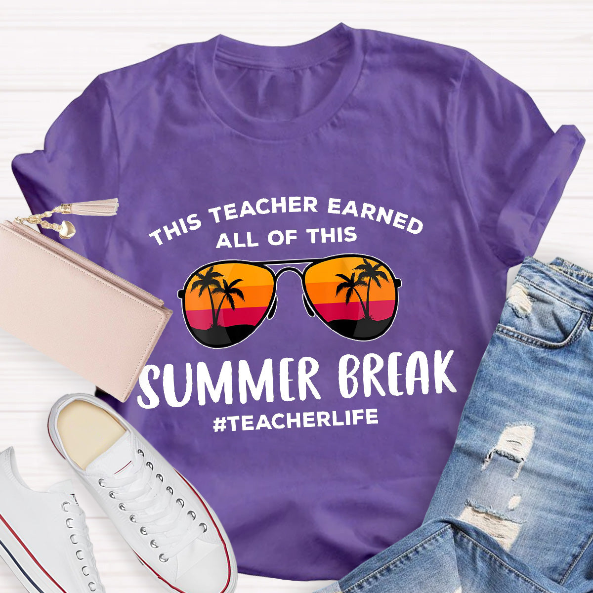 This Teacher Earned Summer Break Teacher Life Teacher T-Shirt